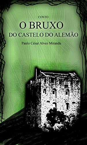 Capa do livro: Conto: O bruxo do castelo do Alemão - Ler Online pdf