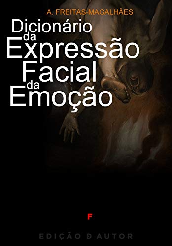 Capa do livro: Dicionário da Expressão Facial da Emoção - Ler Online pdf