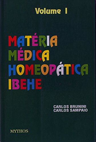 Livro PDF Matéria Médica: Volume I (Coleção Matéria Médica Livro 1)
