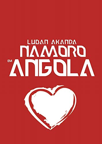 Livro PDF: Namoro em Angola Part. 1