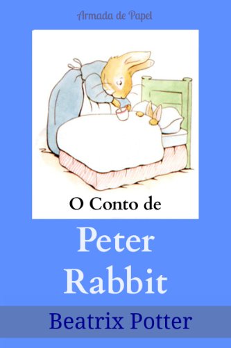 Capa do livro: O Conto de Peter Rabbit (O Universo de Beatrix Potter Livro 1) - Ler Online pdf