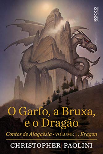 Capa do livro: O garfo, a bruxa, e o dragão: Contos de Alagaësia: Eragon, volume 1 (Ciclo A Herança) - Ler Online pdf