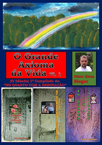 Capa do livro: O GRANDE AXIOMA DA VIDA: 1º TOMO: O SÁBADO - Ler Online pdf