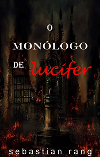Livro PDF: o monólogo de Lucifer: a versão da história que nunca foi contada