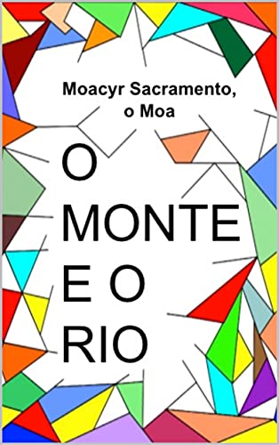 Capa do livro: O Monte e o Rio - Ler Online pdf