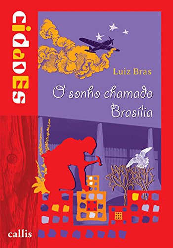 Livro PDF: O sonho chamado Brasília (Cidades)
