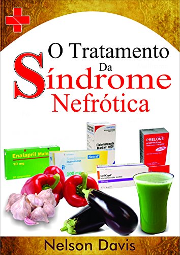 Livro PDF: O Tratamento da Síndrome Nefrótica