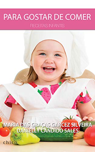 Livro PDF: Para gostar de Comer: Receitas Infantis