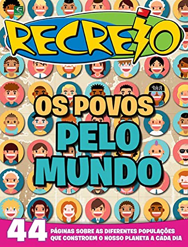 Livro PDF: Revista Recreio – Edição Especial – Os Povos pelo Mundo (Especial Recreio)
