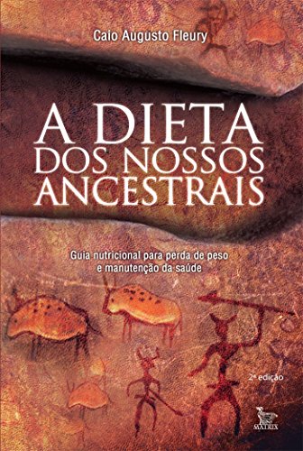 Livro PDF: A Dieta dos Nossos Ancestrais
