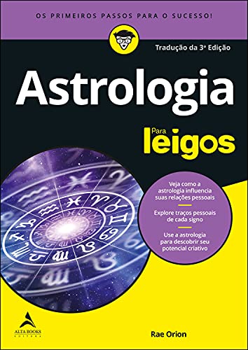Livro PDF: Astrologia Para Leigos: Os Primeiros Passos Para O Sucesso