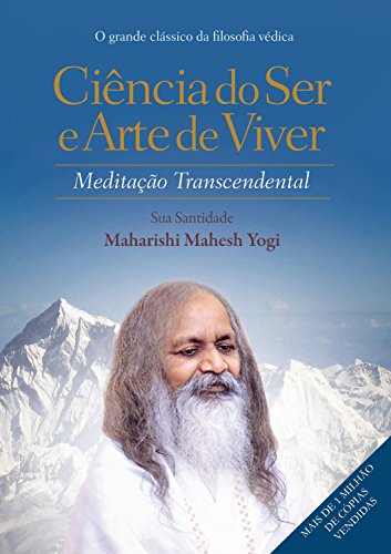 Capa do livro: Ciência do ser e arte de viver: Meditação transcendental - Ler Online pdf