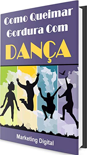 Capa do livro: Como Queimar Gordura Com Dança: Descubra o Segredo de Como Queimar Gordura Dançando - Ler Online pdf