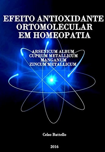 Capa do livro: Efeito Antioxidante Ortomolecular em Homeopatia - Ler Online pdf