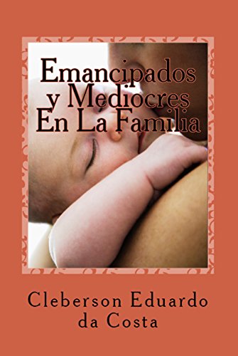 Capa do livro: EMANCIPADOS Y MEDIOCRES EN LA FAMILIA - Ler Online pdf