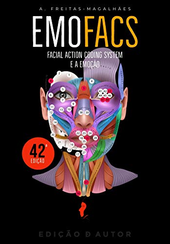 Capa do livro: EmoFACS – Facial Action Coding System e a Emoção (42ª Ed.) - Ler Online pdf