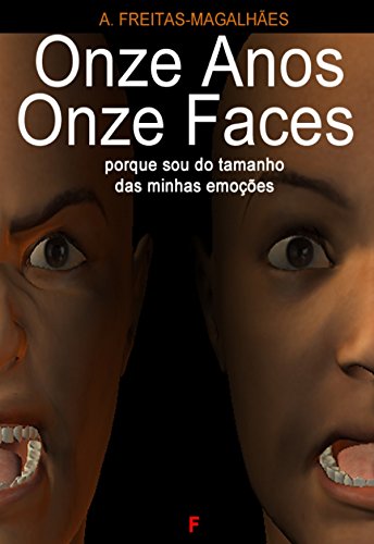 Capa do livro: Onze Anos Onze Faces – Porque Sou do Tamanho das Minhas Emoções - Ler Online pdf
