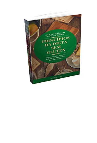 Capa do livro: Princípios da Dieta sem Glúten - Ler Online pdf