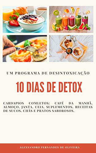 Capa do livro: 10 DIAS DE DETOX: Um programa de desintoxicação - Ler Online pdf