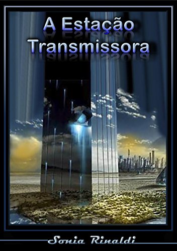 Capa do livro: A Estação Transmissora (e-Revista IPATI Livro 4) - Ler Online pdf
