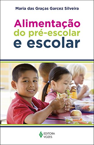 Livro PDF: Alimentação do pré-escolar e escolar