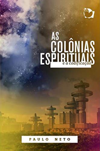 Livro PDF: As colônias espirituais e a codificação