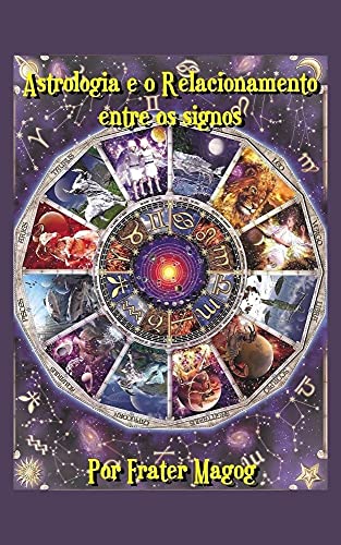 Livro PDF: Astrologia e a Relacionamento Entre Signos
