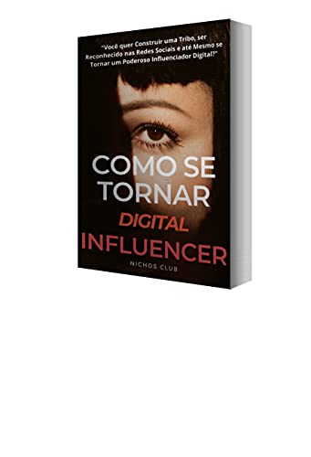 Livro PDF: COMO SE TORNAR DIGITAL INFLUENCER