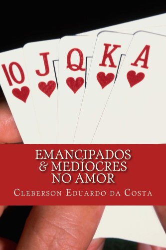 Capa do livro: EMANCIPADOS & MEDÍOCRES NO AMOR - Ler Online pdf