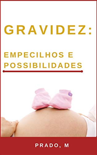 Capa do livro: Gravidez: Empecilhos e Possibilidades - Ler Online pdf