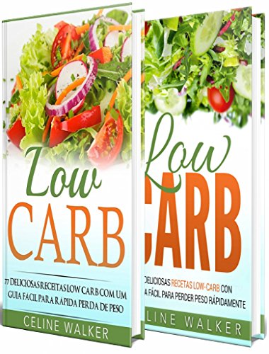Livro PDF: Low Carb: 154 Receitas Deliciosas e Saborosas: Kit 2 em 1