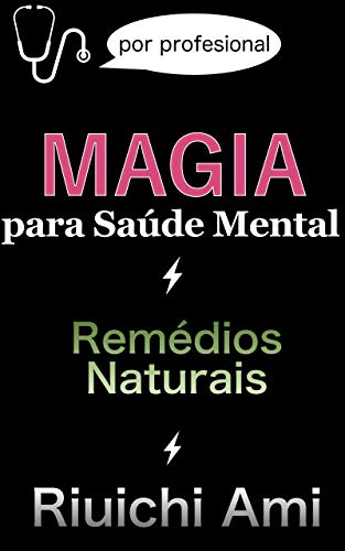 Livro PDF: MAGIA para Saúde Mental: Remédios naturais