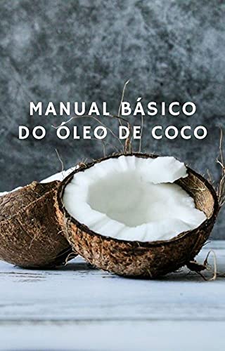 Livro PDF: Manual Básico do Óleo de Coco
