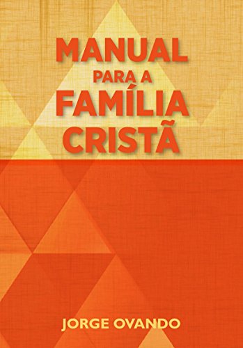 Livro PDF: MANUAL PARA A FAMÍLIA CRISTÃ