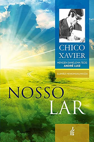 Capa do livro: Nosso Lar (Elämää henkimaailmassa kokoelmasta Livro 1) - Ler Online pdf