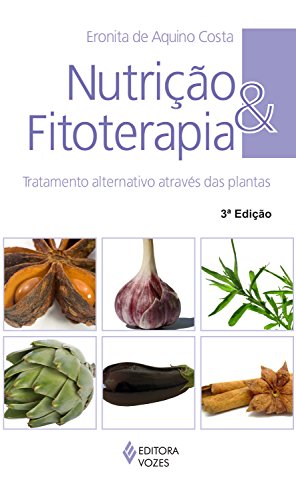 Livro PDF: Nutrição e fitoterapia: Tratamento alternativo através das plantas