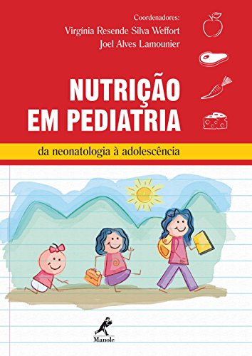Livro PDF: Nutrição em Pediatria: da Neonatologia à Adolescência