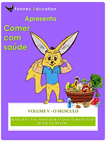 Livro PDF: O Músculo (Comer com saúde Livro 5)