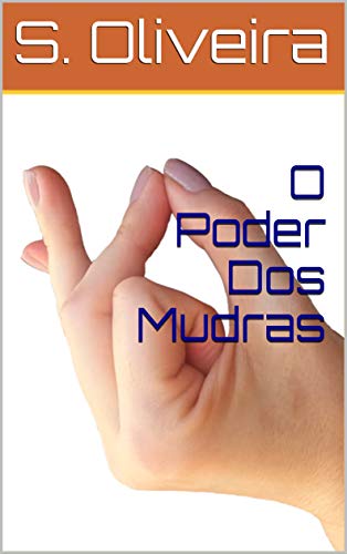 Livro PDF: O Poder Dos Mudras