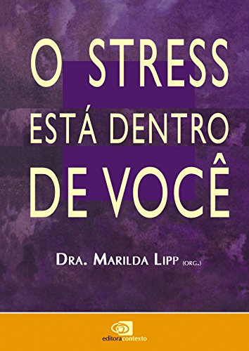 Capa do livro: O Stress está dentro de você - Ler Online pdf