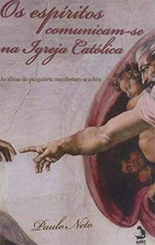 Capa do livro: Os espiritos se comunicam na igreja católica - Ler Online pdf