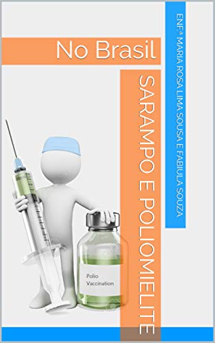 Capa do livro: Sarampo e Poliomielite: No Brasil - Ler Online pdf