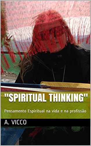 Livro PDF: “Spiritual Thinking”: Pensamento Espiritual na vida e na profissão