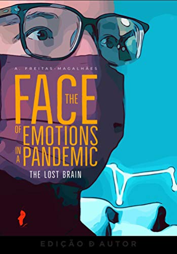 Capa do livro: The Face of Emotions in a Pandemic – The Lost Brain - Ler Online pdf