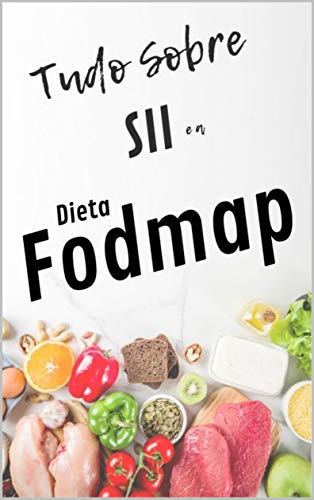 Livro PDF: Tudo Sobre SII e a Dieta Fodmap