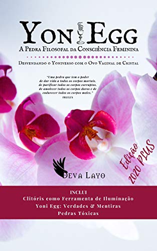 Capa do livro: YONI EGG: A Pedra Filosofal da Consciência Feminina - Ler Online pdf