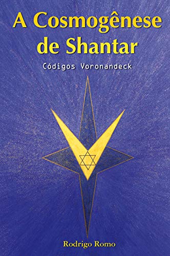 Livro PDF A Cosmogênese de Shantar: Códigos Voronandeck