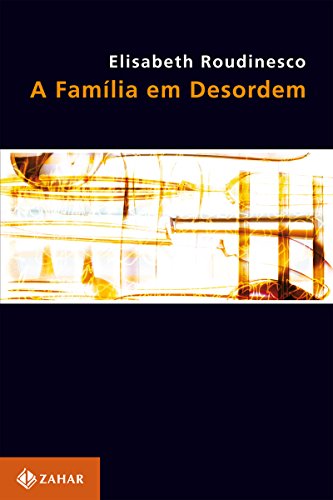 Livro PDF: A Família em Desordem