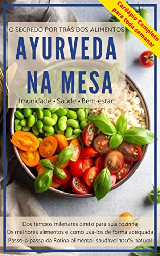 Livro PDF: Alimentação Ayurveda: O Segredo por trás dos Alimentos