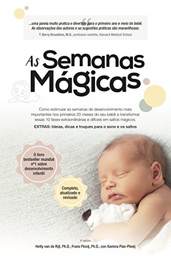 Livro PDF: As semanas magicas: Um guia livre de estresse para a saúde mental do seu bebê